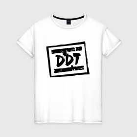 Женская футболка хлопок с принтом ДДТ Лого в Екатеринбурге, 100% хлопок | прямой крой, круглый вырез горловины, длина до линии бедер, слегка спущенное плечо | music | rock | ддт | музыка | рок | шевчук | юрий шевчук