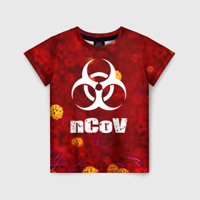 Детская футболка 3D с принтом nCoV. в Екатеринбурге, 100% гипоаллергенный полиэфир | прямой крой, круглый вырез горловины, длина до линии бедер, чуть спущенное плечо, ткань немного тянется | coronavirus | plague inc | plague inc: evolved | вирус в китае | кнр | коронавирус | плагуе инк | плагуе инк: эволвед | эпидемия