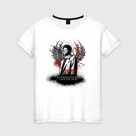 Женская футболка хлопок с принтом Castiel в Екатеринбурге, 100% хлопок | прямой крой, круглый вырез горловины, длина до линии бедер, слегка спущенное плечо | castiel | supernatural | vdzabma | кастиэль | сверхъестественное