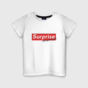 Детская футболка хлопок с принтом Surprise Motherf*cker в Екатеринбурге, 100% хлопок | круглый вырез горловины, полуприлегающий силуэт, длина до линии бедер | supreme | surprise | саприм | суприм | сюрпрайз | сюрприз