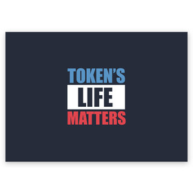 Поздравительная открытка с принтом TOKENS LIFE MATTERS в Екатеринбурге, 100% бумага | плотность бумаги 280 г/м2, матовая, на обратной стороне линовка и место для марки
 | cartman | kenny | park | south | southpark | картман | кенни | мульт | мультик | парк | персонаж | персонажи | сериал | южный