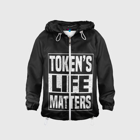 Детская ветровка 3D с принтом TOKENS LIFE MATTERS в Екатеринбурге, 100% полиэстер | подол и капюшон оформлены резинкой с фиксаторами, по бокам два кармана без застежек, один потайной карман на груди | cartman | kenny | park | south | southpark | картман | кенни | мульт | мультик | парк | персонаж | персонажи | сериал | южный