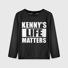 Детский лонгслив 3D с принтом KENNYS LIFE MATTERS в Екатеринбурге, 100% полиэстер | длинные рукава, круглый вырез горловины, полуприлегающий силуэт
 | cartman | kenny | park | south | southpark | картман | кенни | мульт | мультик | парк | персонаж | персонажи | сериал | южный