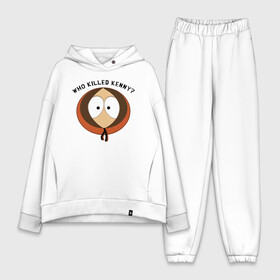 Женский костюм хлопок Oversize с принтом Кто убил Кенни в Екатеринбурге,  |  | cartman | kenny | south park | картман | кенни | саус парк | южный парк