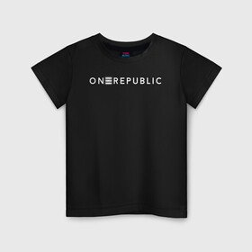 Детская футболка хлопок с принтом OneRepublic в Екатеринбурге, 100% хлопок | круглый вырез горловины, полуприлегающий силуэт, длина до линии бедер | album | human | logo | logotype | music | one | pop | republic | альбом | ван | лого | логотип | музыка | поп | репаблик | человек