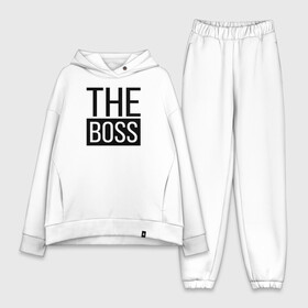 Женский костюм хлопок Oversize с принтом The boss в Екатеринбурге,  |  | босс | коллега | коллеге | лучший сотрудник | начальник | офис | офисный планктон | офисный работник | подарок коллеге | работа | сотрудник | сотруднику | шеф | юмор | юмор коллеге