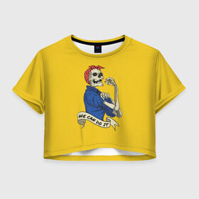 Женская футболка Crop-top 3D с принтом We Can Do It в Екатеринбурге, 100% полиэстер | круглая горловина, длина футболки до линии талии, рукава с отворотами | we can do it | арт | лозунг | мы можем | скелет | феминизм | юмор
