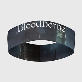 Повязка на голову 3D с принтом Bloodborne. в Екатеринбурге,  |  | bloodborne | bloodborne 2 | esport | game | playstation | бладборн | игра | киберспорт | киберспортсмен | порождение крови