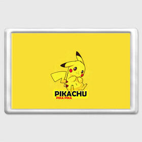 Магнит 45*70 с принтом Pikachu Pika Pika в Екатеринбурге, Пластик | Размер: 78*52 мм; Размер печати: 70*45 | pika | pikachu | аниме | детская | детям | игры | молния | мышка | мышь | пика | пикачу | покемон | покемоны