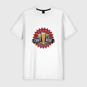Мужская футболка премиум с принтом beer в Екатеринбурге, 92% хлопок, 8% лайкра | приталенный силуэт, круглый вырез ворота, длина до линии бедра, короткий рукав | beer | craft | крафтовое | фестеваль