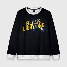 Детский свитшот 3D с принтом Black Lightning   Thunder в Екатеринбурге, 100% полиэстер | свободная посадка, прямой крой, мягкая тканевая резинка на рукавах и понизу свитшота | anissa pierce | black lightning | thunder | vdzabma | анисса пирс | гром | черная молния