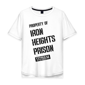 Мужская футболка хлопок Oversize с принтом Iron Heights Prison в Екатеринбурге, 100% хлопок | свободный крой, круглый ворот, “спинка” длиннее передней части | arrow | vdzabma | стрела