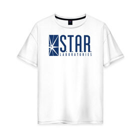 Женская футболка хлопок Oversize с принтом S.T.A.R. Labs в Екатеринбурге, 100% хлопок | свободный крой, круглый ворот, спущенный рукав, длина до линии бедер
 | the flash | vdzabma | флэш