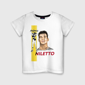 Детская футболка хлопок с принтом NILETTO в Екатеринбурге, 100% хлопок | круглый вырез горловины, полуприлегающий силуэт, длина до линии бедер | niletto | артист | данила прытков | певец | российский | танцор