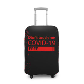 Чехол для чемодана 3D с принтом COVID-19 DON`T TOUCH ME в Екатеринбурге, 86% полиэфир, 14% спандекс | двустороннее нанесение принта, прорези для ручек и колес | Тематика изображения на принте: 