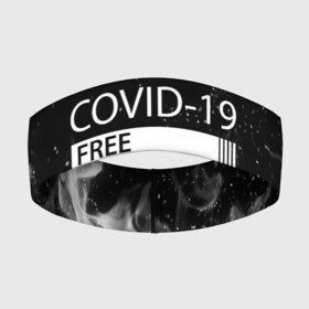 Повязка на голову 3D с принтом COVID 19 DON T TOUCH ME в Екатеринбурге,  |  | biohazard | covid 19 | don t touch me | free | mask | ncov | virus | биохазард | вирус | китай | коронавирус | маска | медицина | медицинская маска | не трогай меня | нков | эпидемия