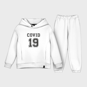 Детский костюм хлопок Oversize с принтом Covid 19 в Екатеринбурге,  |  | china | coronavirus | covid 19 | covid19 | virus | болезнь | больница | вирус | гигиена | грипп | заражение | инфекция | италия | карантин | кашель | китай | клиника | корона | коронавирус | маска | пандемия | самоизоляция | 