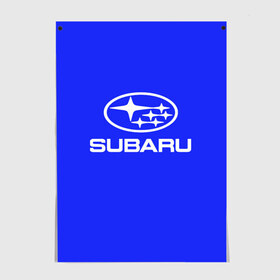 Постер с принтом SUBARU в Екатеринбурге, 100% бумага
 | бумага, плотность 150 мг. Матовая, но за счет высокого коэффициента гладкости имеет небольшой блеск и дает на свету блики, но в отличии от глянцевой бумаги не покрыта лаком | 2020 | auto | forester | impreza | outback | sport | sti | subaru | tribeca | wrx | авто | автомобиль | автомобильные | аутбек | бренд | врх | импреза | марка | машины | оутбек | спорт | сти | субару | трибека | форестер