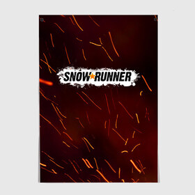 Постер с принтом SNOWRUNNER в Екатеринбурге, 100% бумага
 | бумага, плотность 150 мг. Матовая, но за счет высокого коэффициента гладкости имеет небольшой блеск и дает на свету блики, но в отличии от глянцевой бумаги не покрыта лаком | snow runner | snowrunner | snowrunner игра | дальнобойщик. | сноу раннер | сноураннер