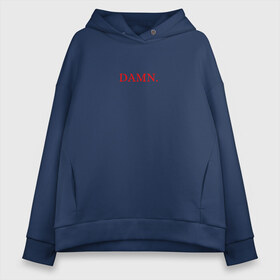 Женское худи Oversize хлопок с принтом damn merch в Екатеринбурге, френч-терри — 70% хлопок, 30% полиэстер. Мягкий теплый начес внутри —100% хлопок | боковые карманы, эластичные манжеты и нижняя кромка, капюшон на магнитной кнопке | aftermath | damn | dawg | hip | hip hop | hop | interscope | kendrick | kendrick lamar | kid | lamar | official video | rap | rap hip hop | records | tde | top