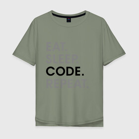 Мужская футболка хлопок Oversize с принтом Жизнь программиста в Екатеринбурге, 100% хлопок | свободный крой, круглый ворот, “спинка” длиннее передней части | code | developer | programmer | айтишник | девелопер | инженер | код | программа | программирование | программист | профессия | разработчик | технарь | тыжпрограммист