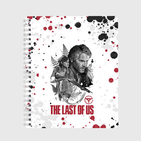 Тетрадь с принтом The Last of Us в Екатеринбурге, 100% бумага | 48 листов, плотность листов — 60 г/м2, плотность картонной обложки — 250 г/м2. Листы скреплены сбоку удобной пружинной спиралью. Уголки страниц и обложки скругленные. Цвет линий — светло-серый
 | ashley | baker | cicada | ellie | joel | johnson | last | miller | of | the | troy | us | бейкер | вилльямс | джонсон | джоэл | из | миллер | нас | одни | последние | трой | цикада | элли | эшли