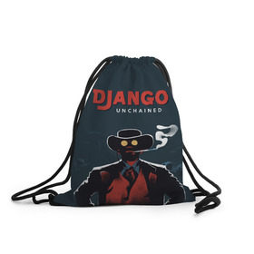 Рюкзак-мешок 3D с принтом Django в Екатеринбурге, 100% полиэстер | плотность ткани — 200 г/м2, размер — 35 х 45 см; лямки — толстые шнурки, застежка на шнуровке, без карманов и подкладки | django | tarantino | джанго | джанго освобожденный | тарантино