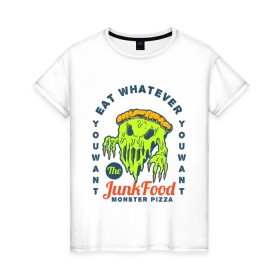 Женская футболка хлопок с принтом Monster Pizza в Екатеринбурге, 100% хлопок | прямой крой, круглый вырез горловины, длина до линии бедер, слегка спущенное плечо | art | fast food | food | monster | pizza | арт | еда | монстр | надпись | пицца | текст | фастфуд | фраза