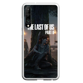 Чехол для Honor P30 с принтом The Last of Us part 2 в Екатеринбурге, Силикон | Область печати: задняя сторона чехла, без боковых панелей | ellie | games | joel | naughty dog | night | джоэл | игры | ночь | одни из нас | часть 2 | элли