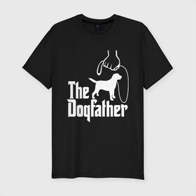 Мужская футболка хлопок Slim с принтом The Dogfather - пародия в Екатеринбурге, 92% хлопок, 8% лайкра | приталенный силуэт, круглый вырез ворота, длина до линии бедра, короткий рукав | Тематика изображения на принте: godfather | крестный отец | лабрадор | ретривер | собака | собачник | хобби
