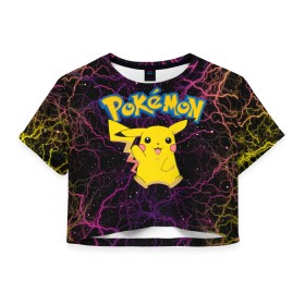 Женская футболка Crop-top 3D с принтом Pikachu в Екатеринбурге, 100% полиэстер | круглая горловина, длина футболки до линии талии, рукава с отворотами | anime | pikachu | pokemon | pokemon logo | аниме | анимэ | пика | пикачу | покемон | покемон постер | эш и пикачу | эш кетчум | япония | японский