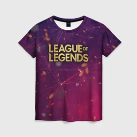 Женская футболка 3D с принтом League of Legends в Екатеринбурге, 100% полиэфир ( синтетическое хлопкоподобное полотно) | прямой крой, круглый вырез горловины, длина до линии бедер | art | dota | dota 2 | fan | game | hero | league | league of legends | legends | lol | moba | mobile legend | riot game | герои | детские | дота | женские | игра | моба | мужские
