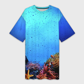 Платье-футболка 3D с принтом Подводный мир в Екатеринбурге,  |  | аква | аквариум | актинии | вода | море | морские | морские звезды | морской | океан | под водой | подводный мир | пузырьки | рыба | рыба клоун | рыбы