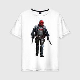 Женская футболка хлопок Oversize с принтом Red Hood в Екатеринбурге, 100% хлопок | свободный крой, круглый ворот, спущенный рукав, длина до линии бедер
 | batman | batman arkham knight | red hood | vdzabma | бэтмен | бэтмен рыцарь аркхема | красный колпак