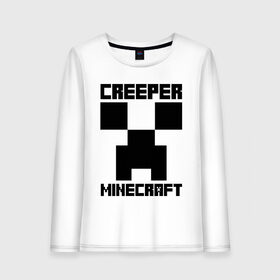 Женский лонгслив хлопок с принтом MINECRAFT CREEPER в Екатеринбурге, 100% хлопок |  | creeper | game | minecraft | блоки | игра | квадраты | компьютерная | крипер | майнкрафт