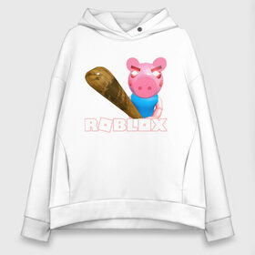 Женское худи Oversize хлопок с принтом Roblox piggy Свинка Пигги в Екатеринбурге, френч-терри — 70% хлопок, 30% полиэстер. Мягкий теплый начес внутри —100% хлопок | боковые карманы, эластичные манжеты и нижняя кромка, капюшон на магнитной кнопке | game | pig | roblox piggy | игры | ммо | роблокс | свинка пигги | свинка роблокс | свинья из роблокс