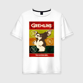 Женская футболка хлопок Oversize с принтом Gremlins в Екатеринбурге, 100% хлопок | свободный крой, круглый ворот, спущенный рукав, длина до линии бедер
 | gizmo | gremlins | mogwai | vdzajul | гизмо | гремлины | магвай