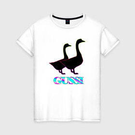 Женская футболка хлопок с принтом Gussi в Екатеринбурге, 100% хлопок | прямой крой, круглый вырез горловины, длина до линии бедер, слегка спущенное плечо | gucci | gussi | антибренд | бренд | гуси | гусь | гучи | гуччи | мем | мемы | неон | прикол