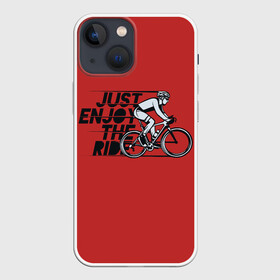 Чехол для iPhone 13 mini с принтом Just Enjoy the Ride (Z) в Екатеринбурге,  |  | bicycle | bicyclist | bike | biker | bmx | cycle | rider | байкер | бмх | вело | велогонщик | велосепедист | велосипед | велоспорт | гонщик