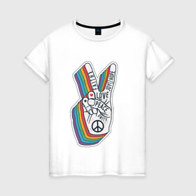 Женская футболка хлопок с принтом PEACE LOVE HOPE (Z) в Екатеринбурге, 100% хлопок | прямой крой, круглый вырез горловины, длина до линии бедер, слегка спущенное плечо | hope | love | peace | два пальца | жесть | знак | любить | любовь | мир | радуга | хипи | хиппи