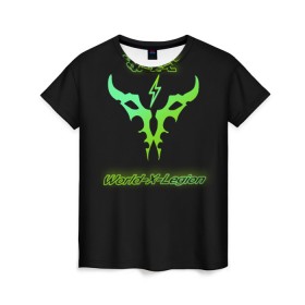 Женская футболка 3D с принтом World-X-Legion в Екатеринбурге, 100% полиэфир ( синтетическое хлопкоподобное полотно) | прямой крой, круглый вырез горловины, длина до линии бедер | darkside | legion | warcraft | легендарный | легион | пламенный | пылающий | темный