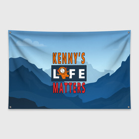 Флаг-баннер с принтом Kennys LIFE matters в Екатеринбурге, 100% полиэстер | размер 67 х 109 см, плотность ткани — 95 г/м2; по краям флага есть четыре люверса для крепления | kenny | life matters | lives matter | south park | text | жизнь | кенни | маккормик | текст | фразы | южный парк