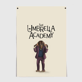 Постер с принтом The umbrella academy в Екатеринбурге, 100% бумага
 | бумага, плотность 150 мг. Матовая, но за счет высокого коэффициента гладкости имеет небольшой блеск и дает на свету блики, но в отличии от глянцевой бумаги не покрыта лаком | dark horse comics | netflix | the umbrella academy | umbrella | академия амбрелла | белая скрипка | бен харгривз | комикс | комильфо | космобой | кракен | реджинальд харгривз | сеанс | слух