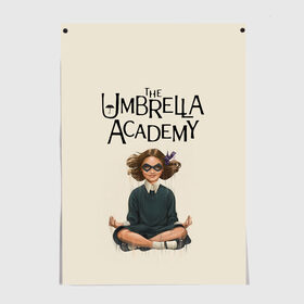 Постер с принтом The umbrella academy в Екатеринбурге, 100% бумага
 | бумага, плотность 150 мг. Матовая, но за счет высокого коэффициента гладкости имеет небольшой блеск и дает на свету блики, но в отличии от глянцевой бумаги не покрыта лаком | dark horse comics | netflix | the umbrella academy | umbrella | академия амбрелла | белая скрипка | бен харгривз | комикс | комильфо | космобой | кракен | реджинальд харгривз | сеанс | слух