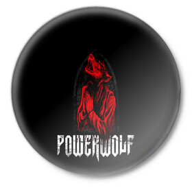 Значок с принтом POWERWOLF в Екатеринбурге,  металл | круглая форма, металлическая застежка в виде булавки | hardcore | metal | music | powerwolf | punk | rock | волки | метал | музыка | панк | рок