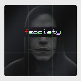 Магнитный плакат 3Х3 с принтом Fsociety Mr.Robot в Екатеринбурге, Полимерный материал с магнитным слоем | 9 деталей размером 9*9 см | fscoiety | mrrobot | мистер робот | надпись | рами малек