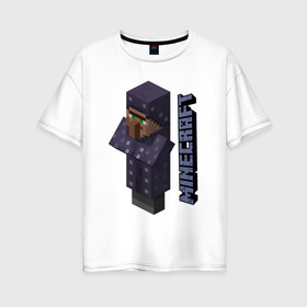 Женская футболка хлопок Oversize с принтом Minecraft в Екатеринбурге, 100% хлопок | свободный крой, круглый ворот, спущенный рукав, длина до линии бедер
 | minecraft | копатель | кубики | майкрафт | майнкрафт | мморг | мультиплеер | пиксели | пиксельная игра | развивающая игра | рпг | строительство | стройка