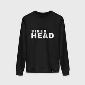 Женский свитшот хлопок с принтом Siren Head в Екатеринбурге, 100% хлопок | прямой крой, круглый вырез, на манжетах и по низу широкая трикотажная резинка  | game | scp | siren head | игра | лес | монстр | персонаж | сирена | сиреноголовый | хоррор | чудовище