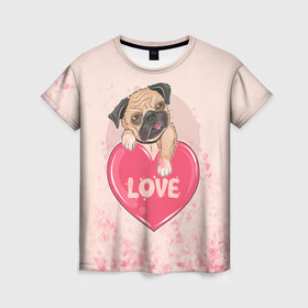 Женская футболка 3D с принтом Love Pug (Z) в Екатеринбурге, 100% полиэфир ( синтетическое хлопкоподобное полотно) | прямой крой, круглый вырез горловины, длина до линии бедер | dog | doggie | doggy | mops | pug | декоративная собака | друг человека | другу | кинолог | лабрадор | малые молоссоиды | мопс | мопсик | мохнатый | пес | пёсель | пёсик | подарок | подруге | собака | собакен | собаки