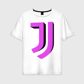 Женская футболка хлопок Oversize с принтом Juventus 3D Logo Fuchsia (2021) в Екатеринбурге, 100% хлопок | свободный крой, круглый ворот, спущенный рукав, длина до линии бедер
 | 0x000000123 | juve | juventus | ronaldo | юве | ювентус